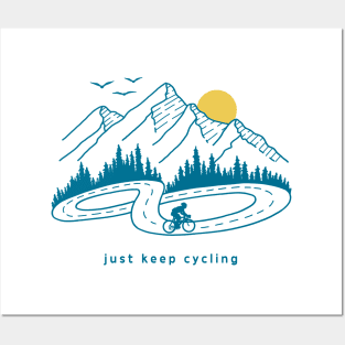 Just Keep Cycling Posters and Art